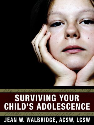 cover image of Surviving Your Child's Adolescence
